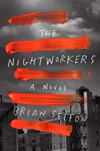 Book Cover of The Nightworkers: A Novel